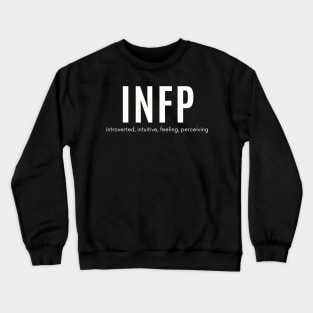 INFP personality type Crewneck Sweatshirt